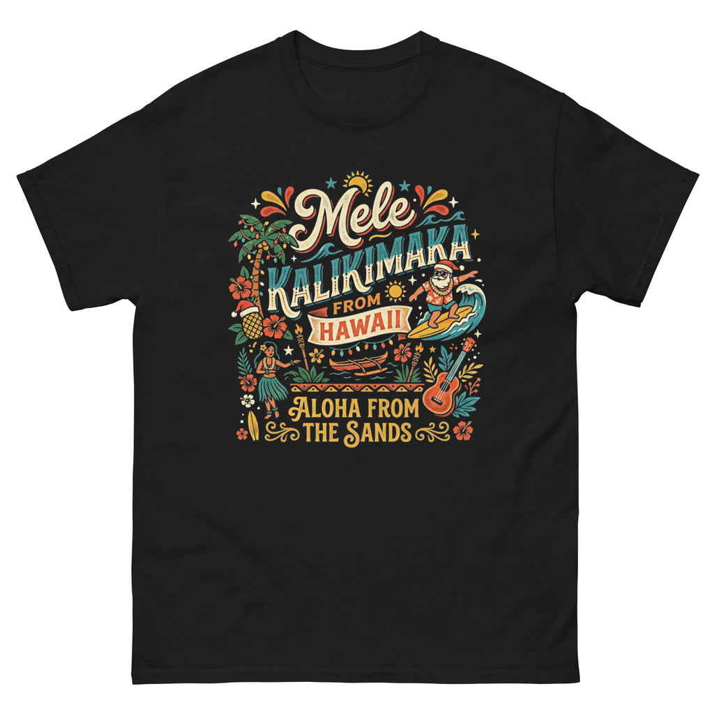 Mele Kalikimaka Aloha from the Sands Hawaiian t-shirt design on a Black unisex tee