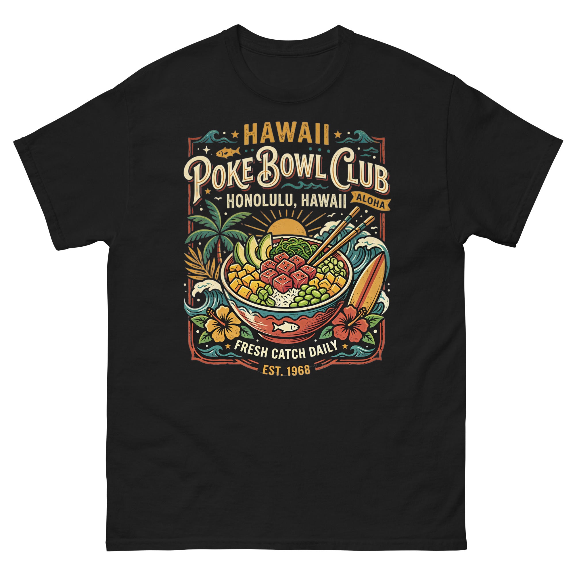 Hawaii Poke Bowl Club Honolulu Hawaiian t-shirt design on a Black unisex tee