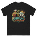 Big Island Aloha Hawaiian t-shirt design on a Black unisex tee