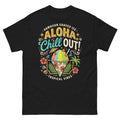 Hawaiian Shaved Ice Aloha Chill Out Hawaiian t-shirt design on a Black unisex tee