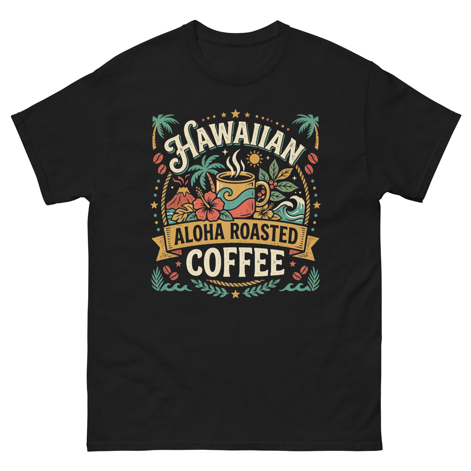Hawaiian Aloha Roasted Coffee Hawaiian t-shirt design on a Black unisex tee