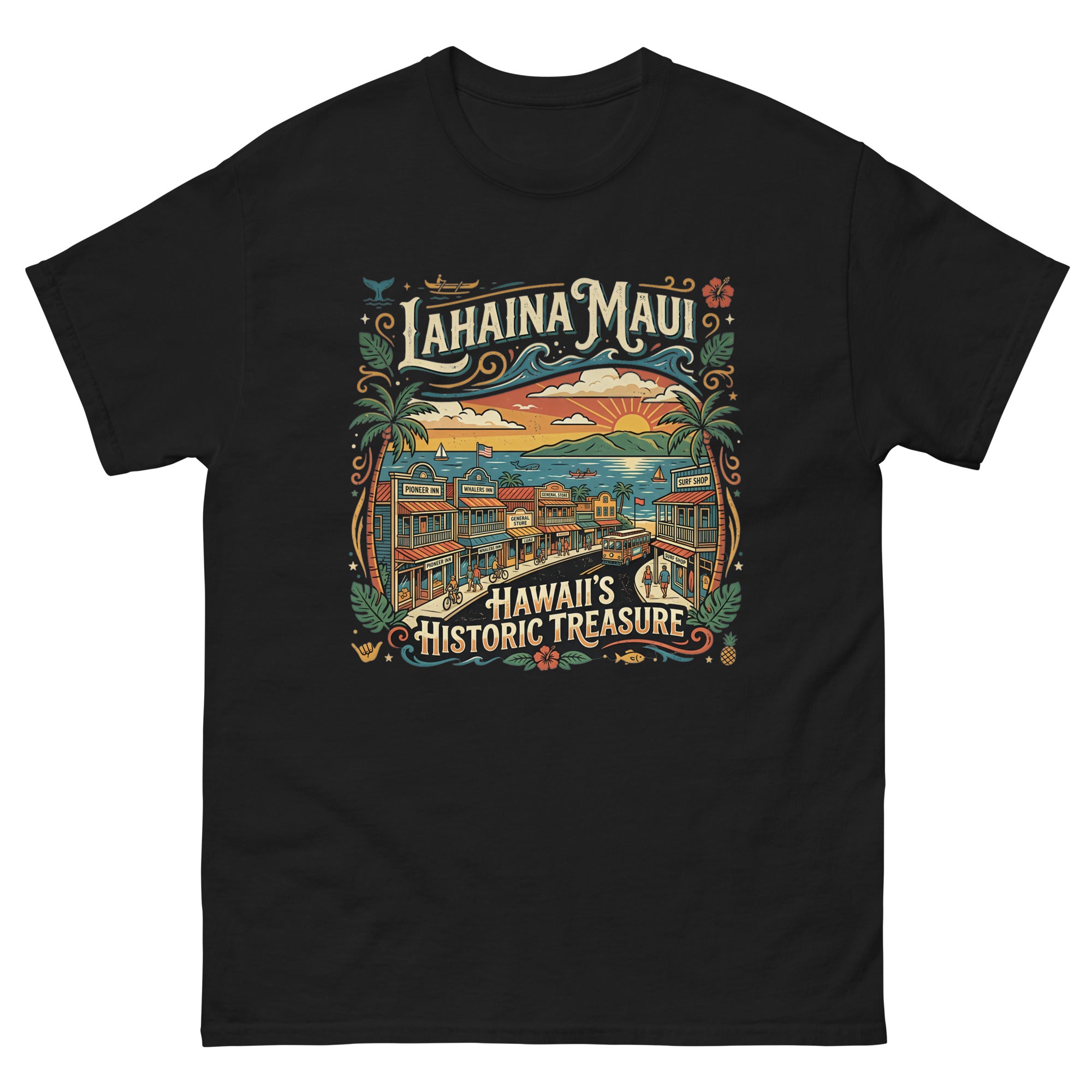 Lahaina Maui Historic Treasure Hawaiian t-shirt design on a Black unisex tee