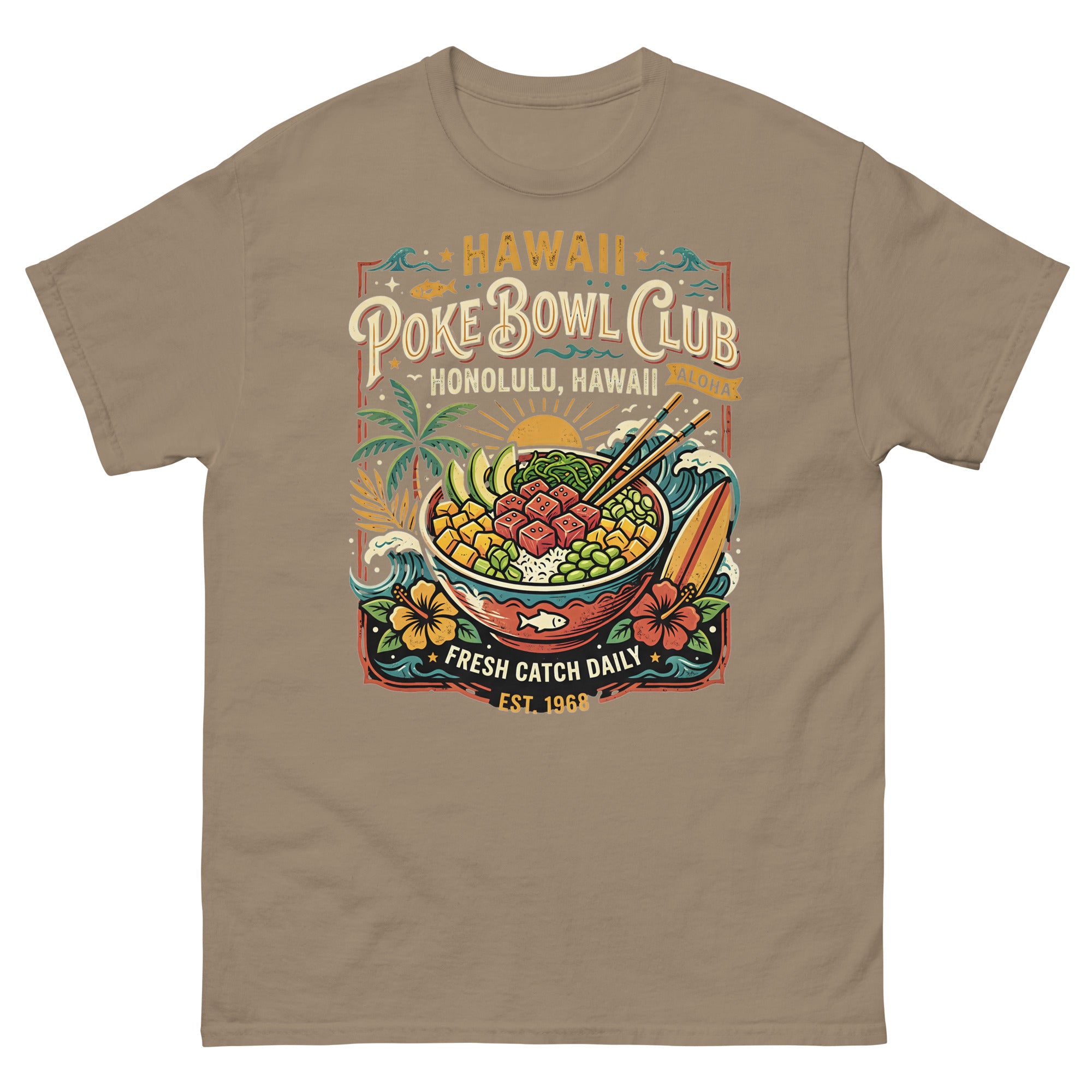 Hawaii Poke Bowl Club Honolulu Hawaiian t-shirt design on a Brown Savana unisex tee