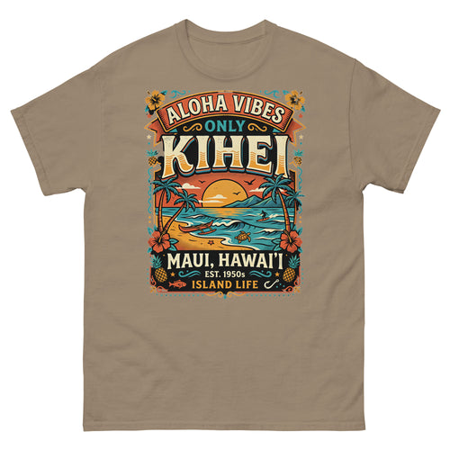 Aloha Vibes Only Kihei Hawaiian t-shirt design on a Brown Savana unisex tee
