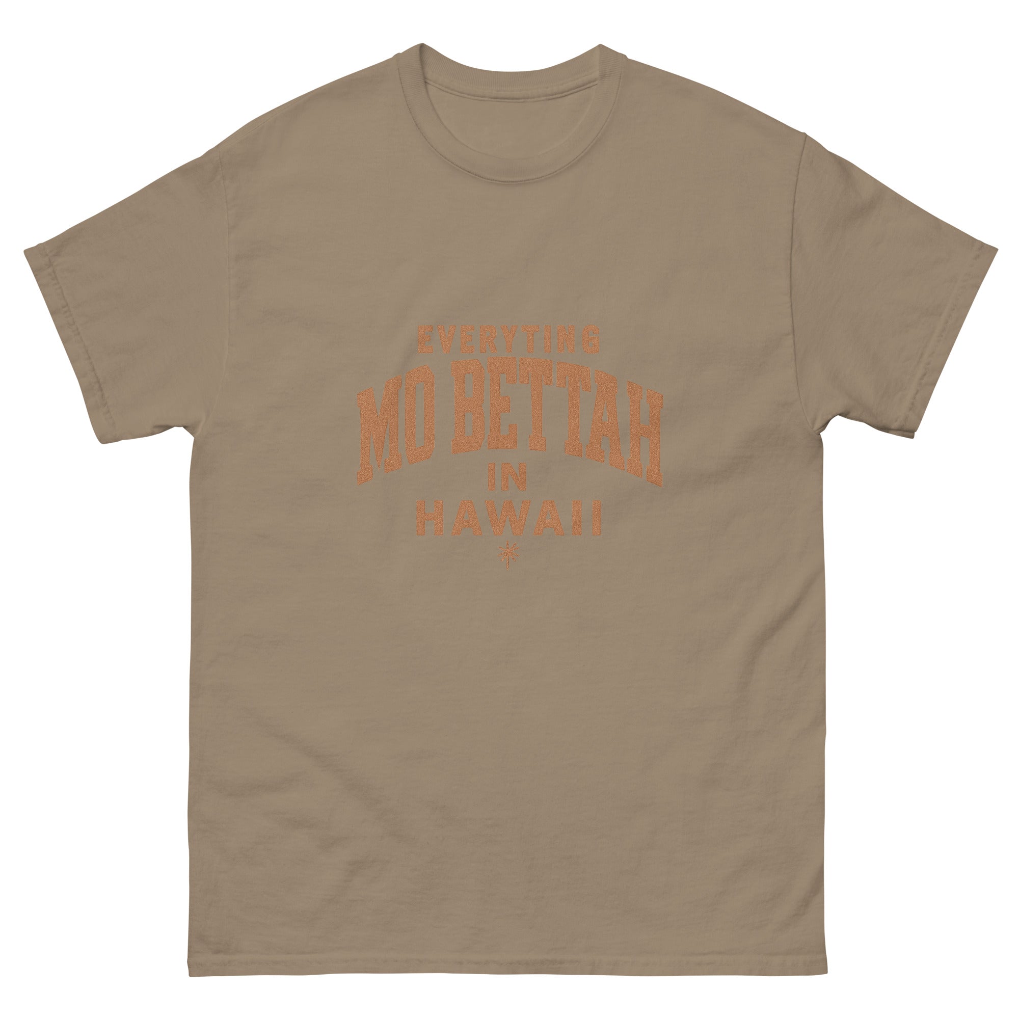 Mo Bettah Hawaiian t-shirt design on a Brown Savana unisex tee