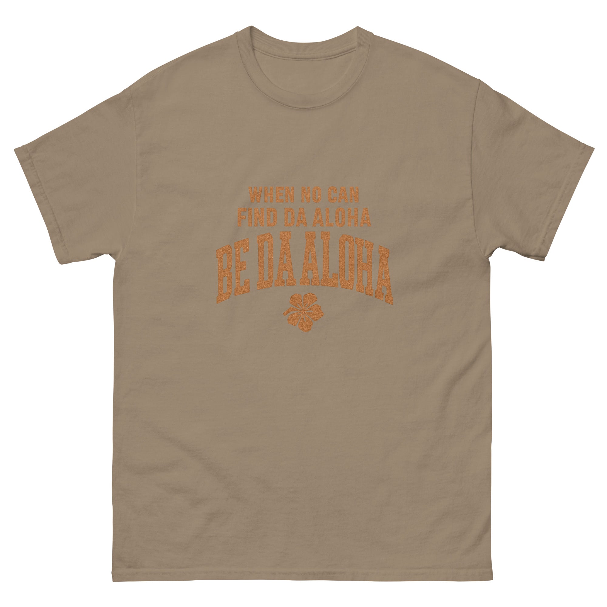 Be Da Aloha Hawaiian t-shirt design on a Brown Savana unisex tee