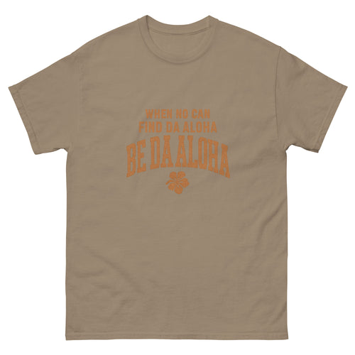 Be Da Aloha Hawaiian t-shirt design on a Brown Savana unisex tee
