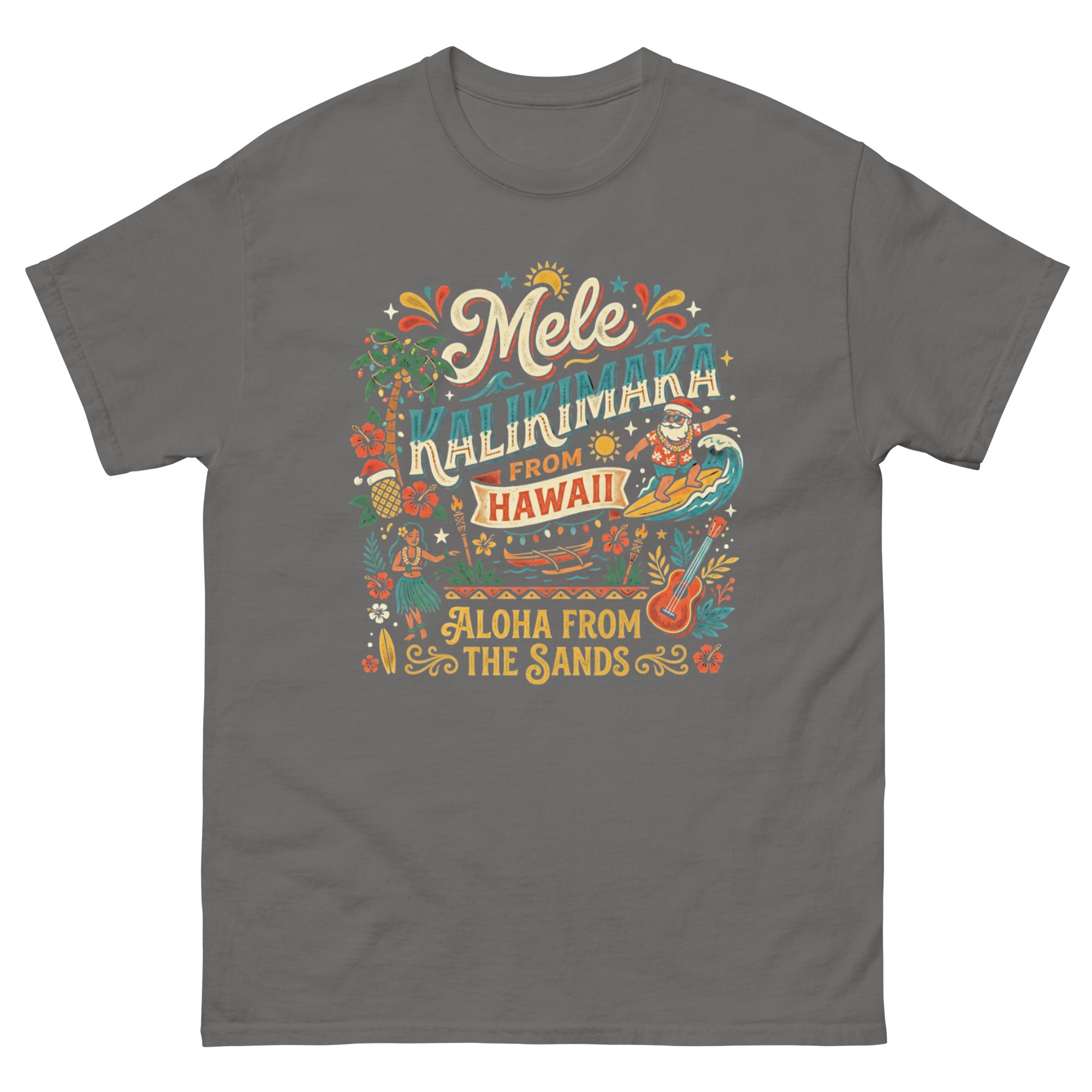 Mele Kalikimaka Aloha from the Sands Hawaii T-Shirt | Hawaiian