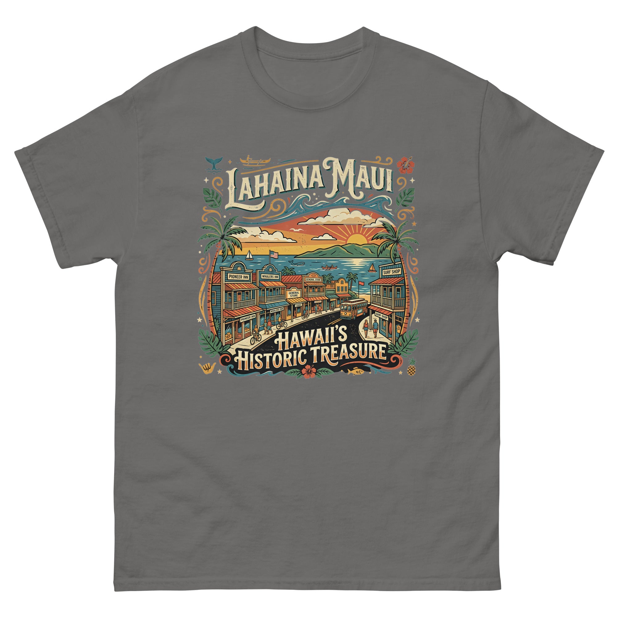 Lahaina Maui Historic Treasure Hawaiian t-shirt design on a Charcoal unisex tee