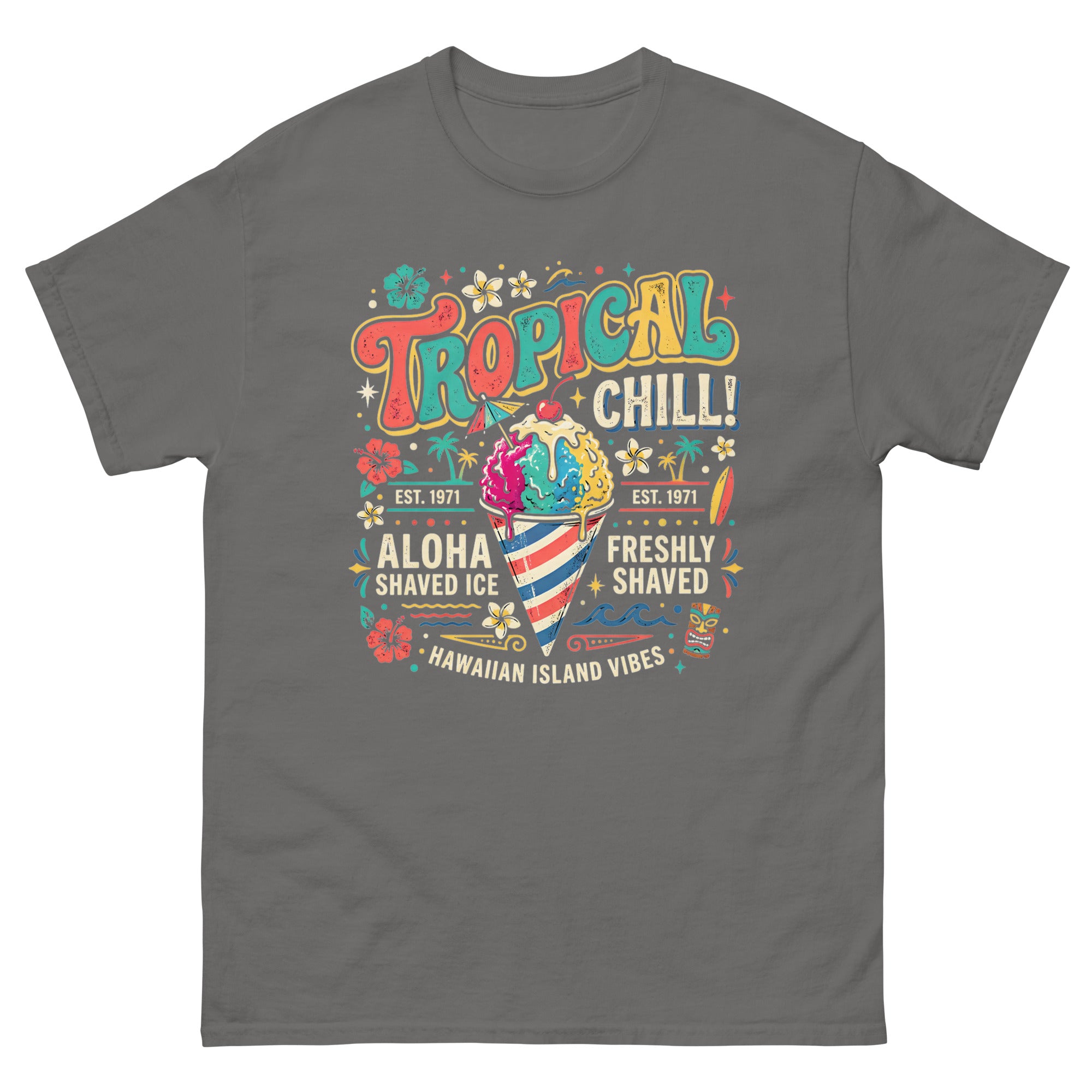 Tropical Chill Aloha Shaved Ice Hawaiian t-shirt design on a Charcoal unisex tee