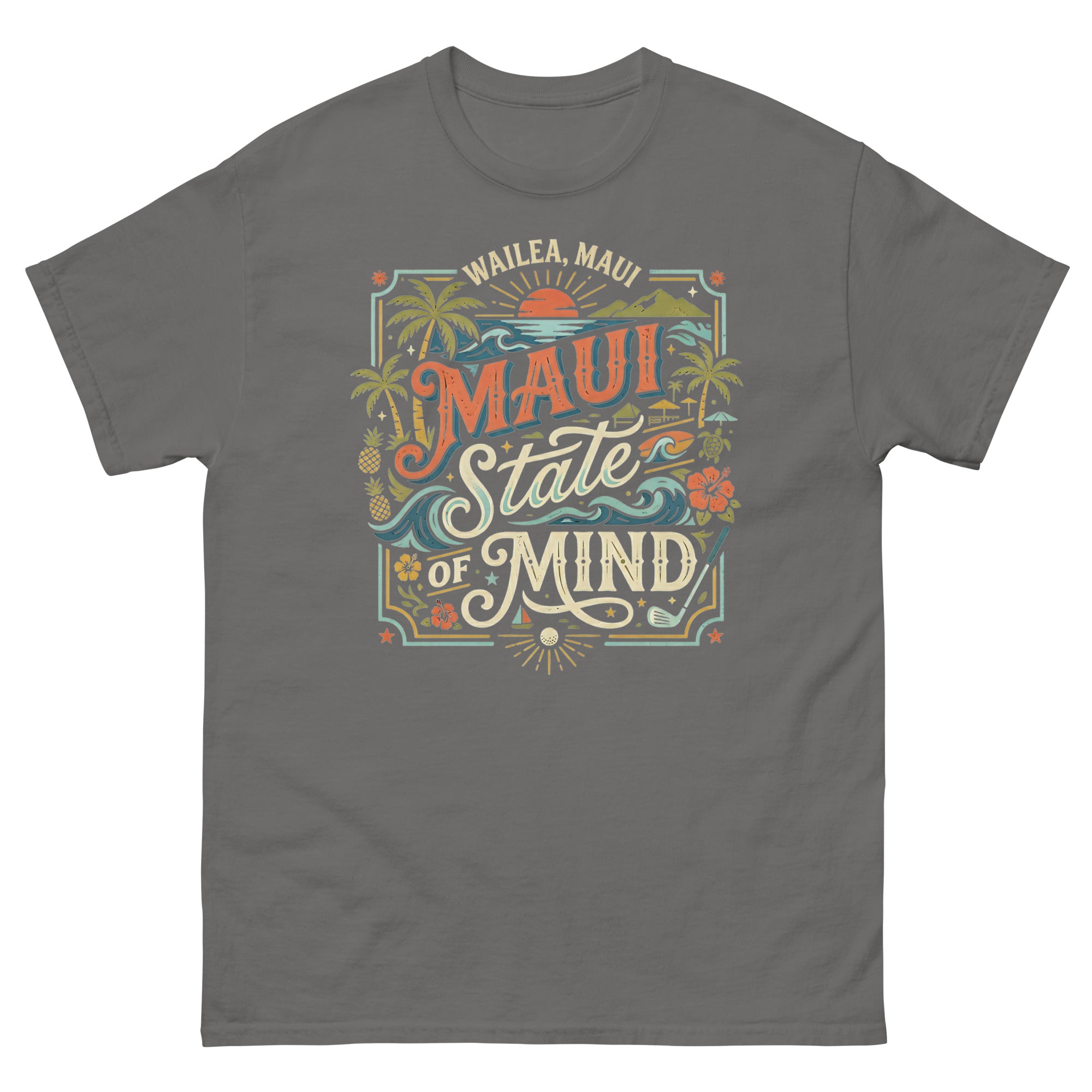 Wailea Maui State of Mind Hawaiian t-shirt design on a Charcoal unisex tee