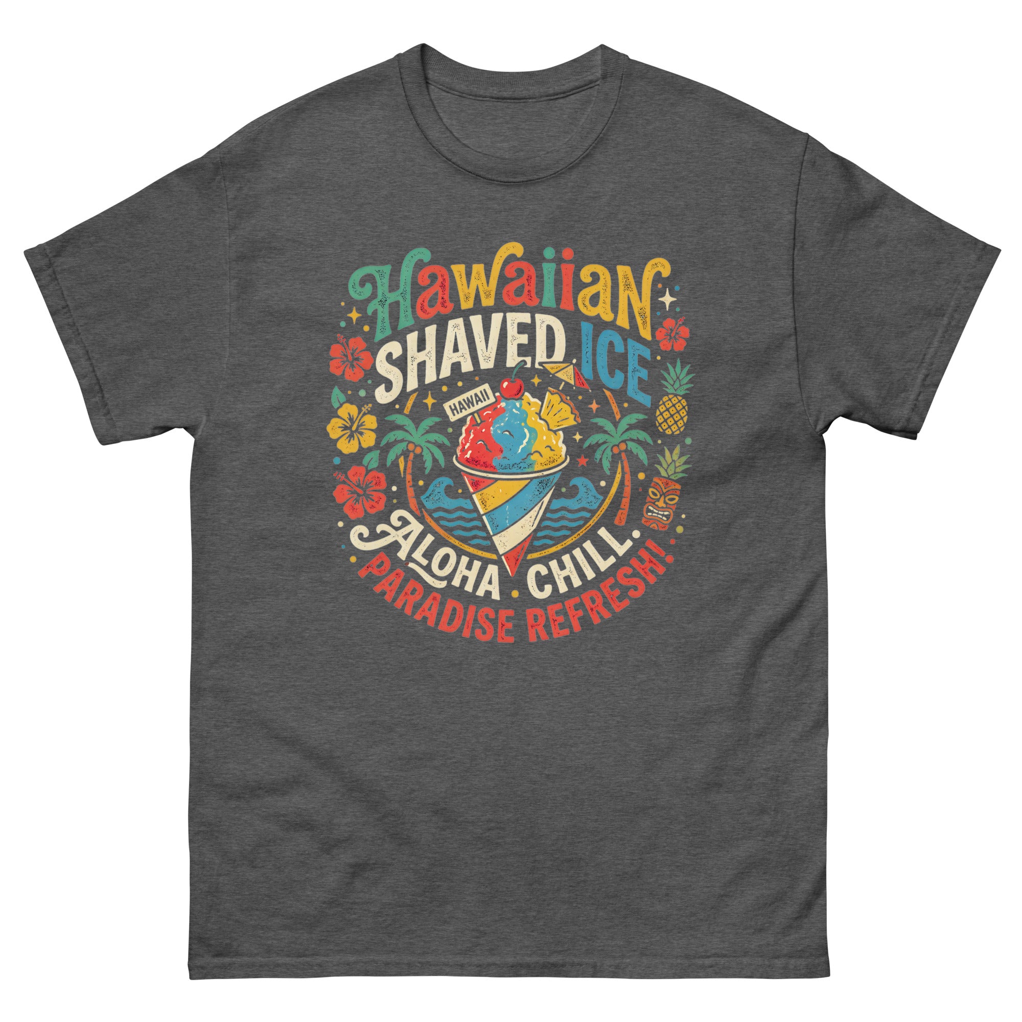 Hawaiian Shaved Ice Hawaiian t-shirt design on a Dark Heather unisex tee