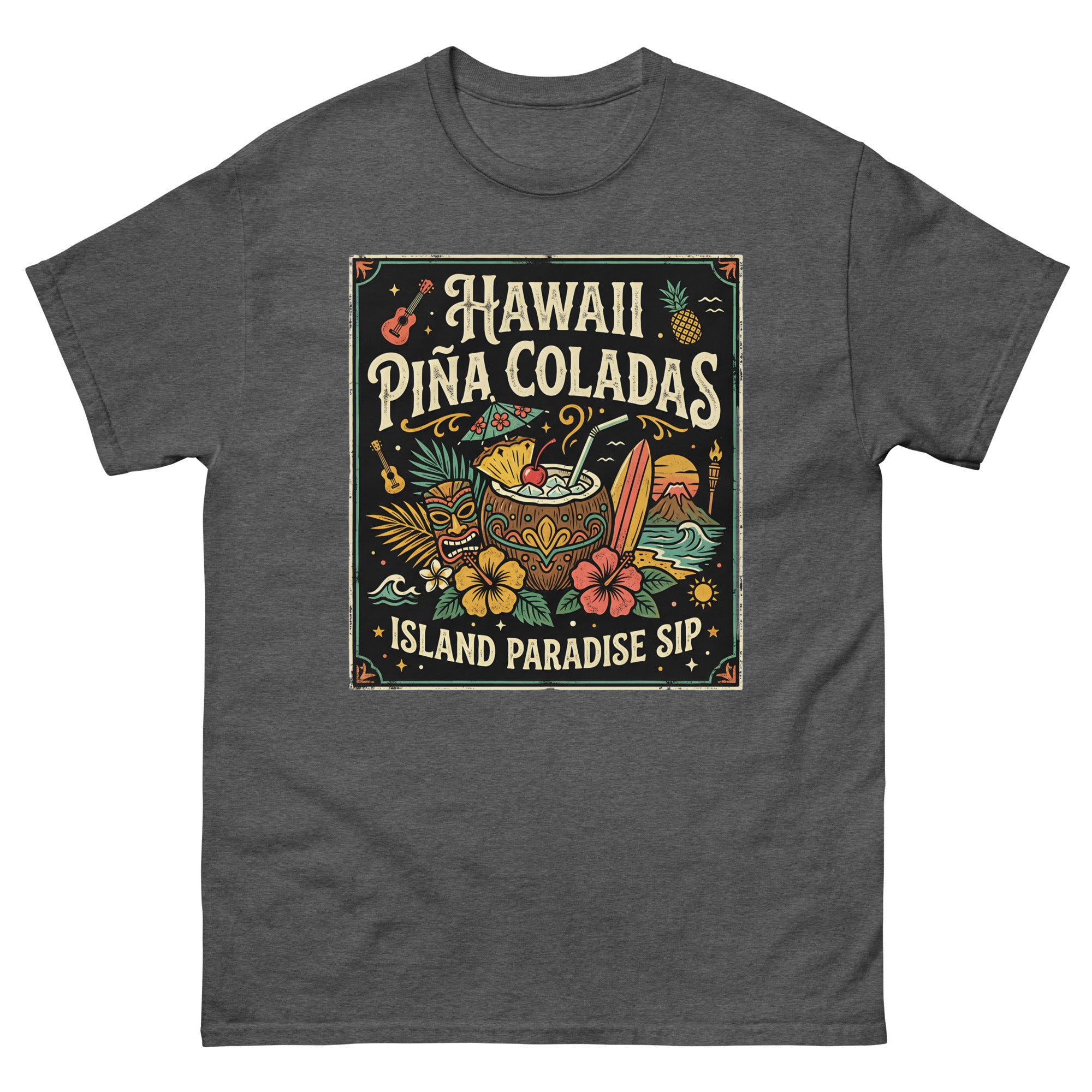 Hawaii Pina Coladas Aloha in a Glass Hawaiian t-shirt design on a Dark Heather unisex tee