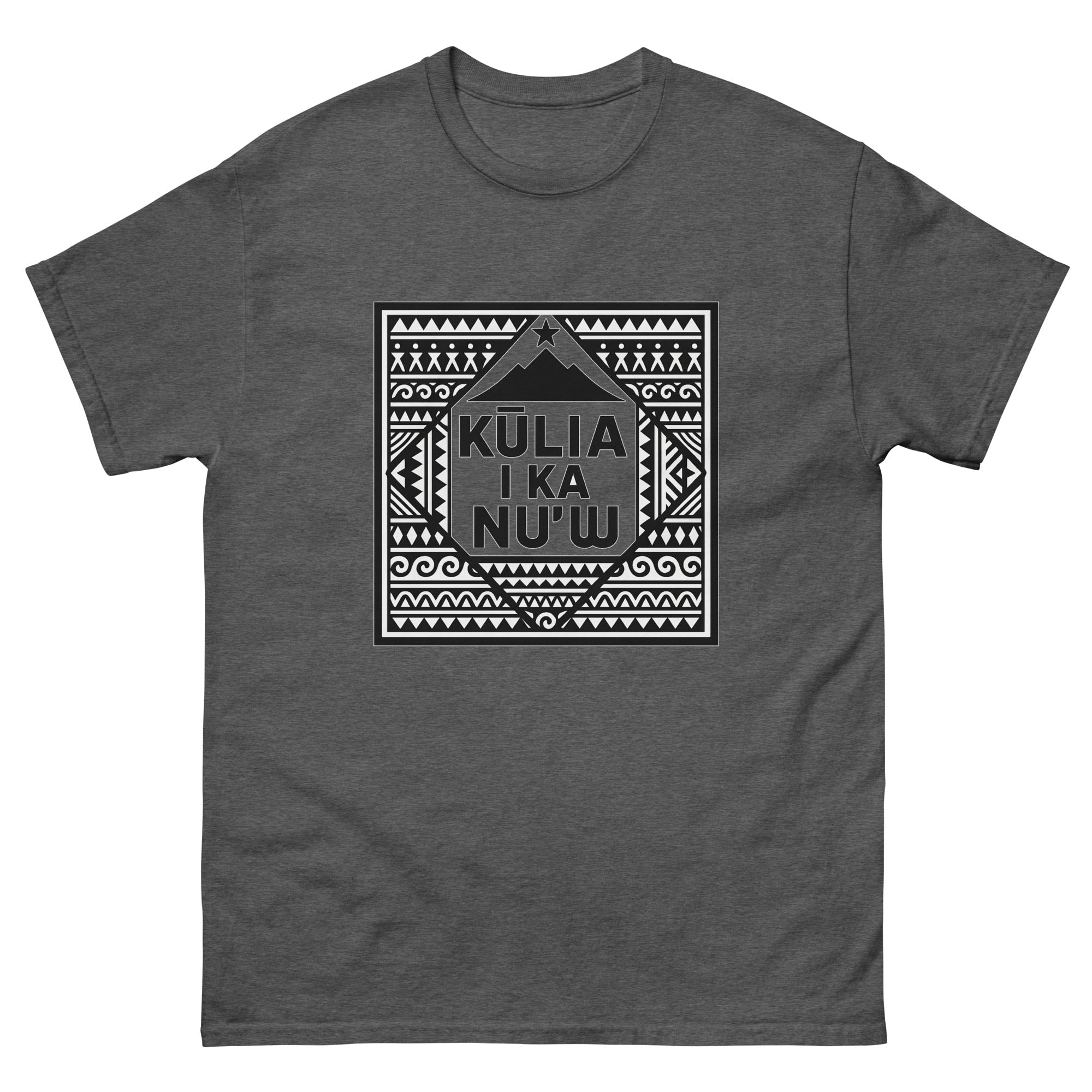 Kulia I Ka Nuu Hawaiian t-shirt design on a Dark Heather unisex tee
