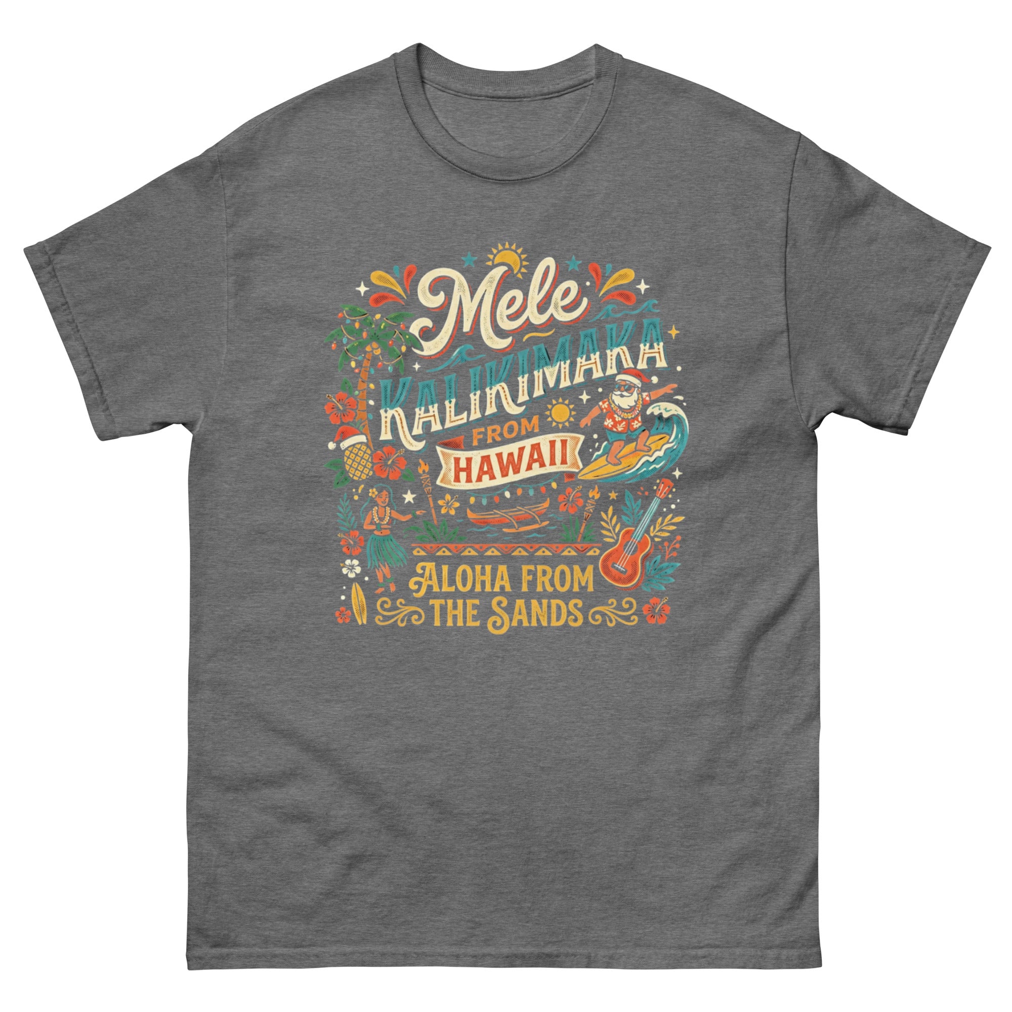 Mele Kalikimaka Aloha from the Sands Hawaii T-Shirt | Hawaiian