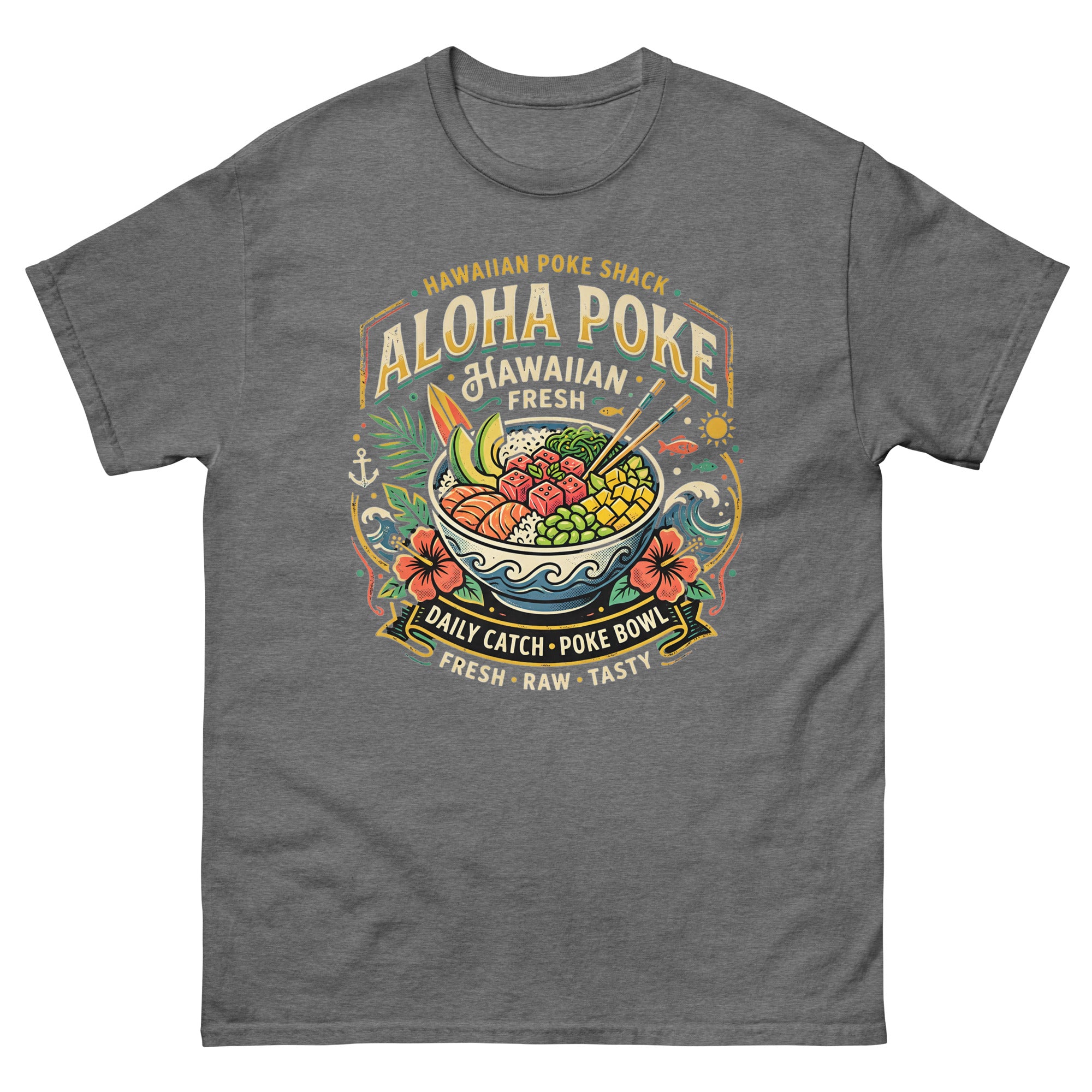 Aloha Poke Hawaiian Poke Shack Hawaiian t-shirt design on a Graphite Heather unisex tee