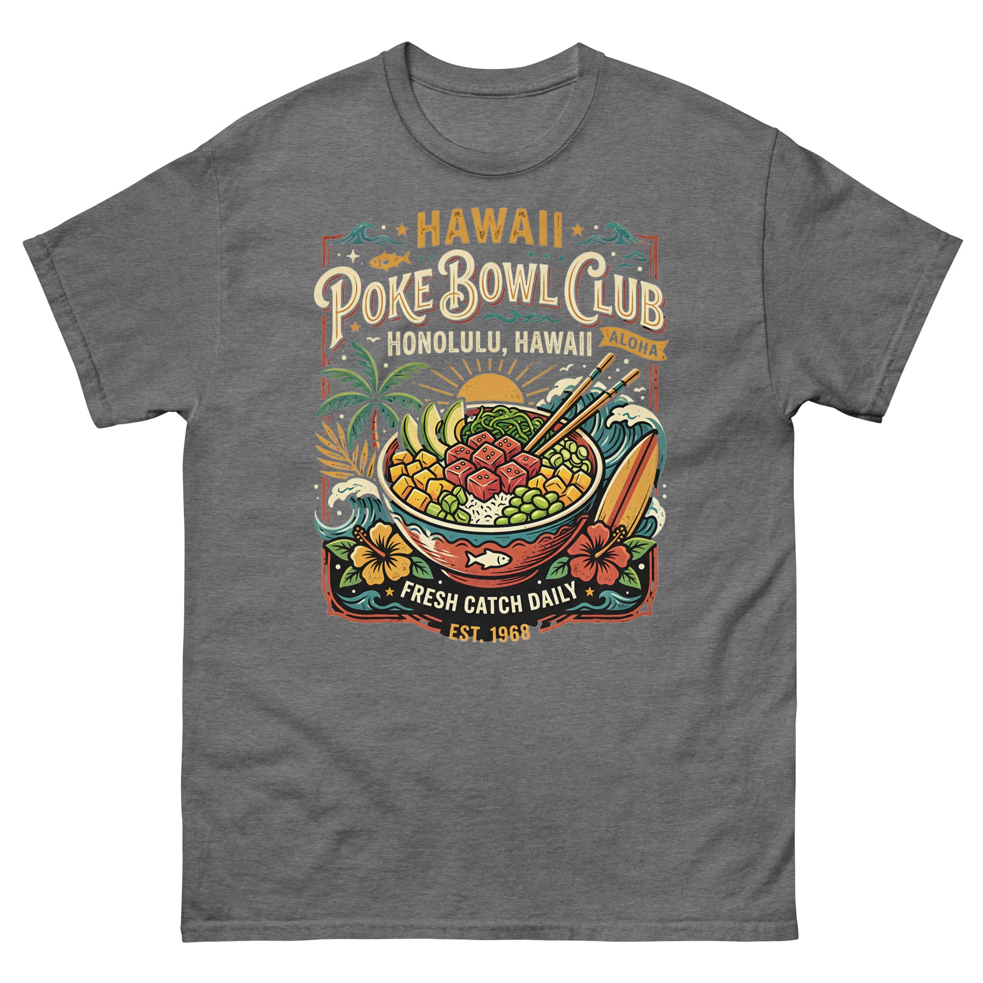 Hawaii Poke Bowl Club Honolulu Hawaiian t-shirt design on a Graphite Heather unisex tee