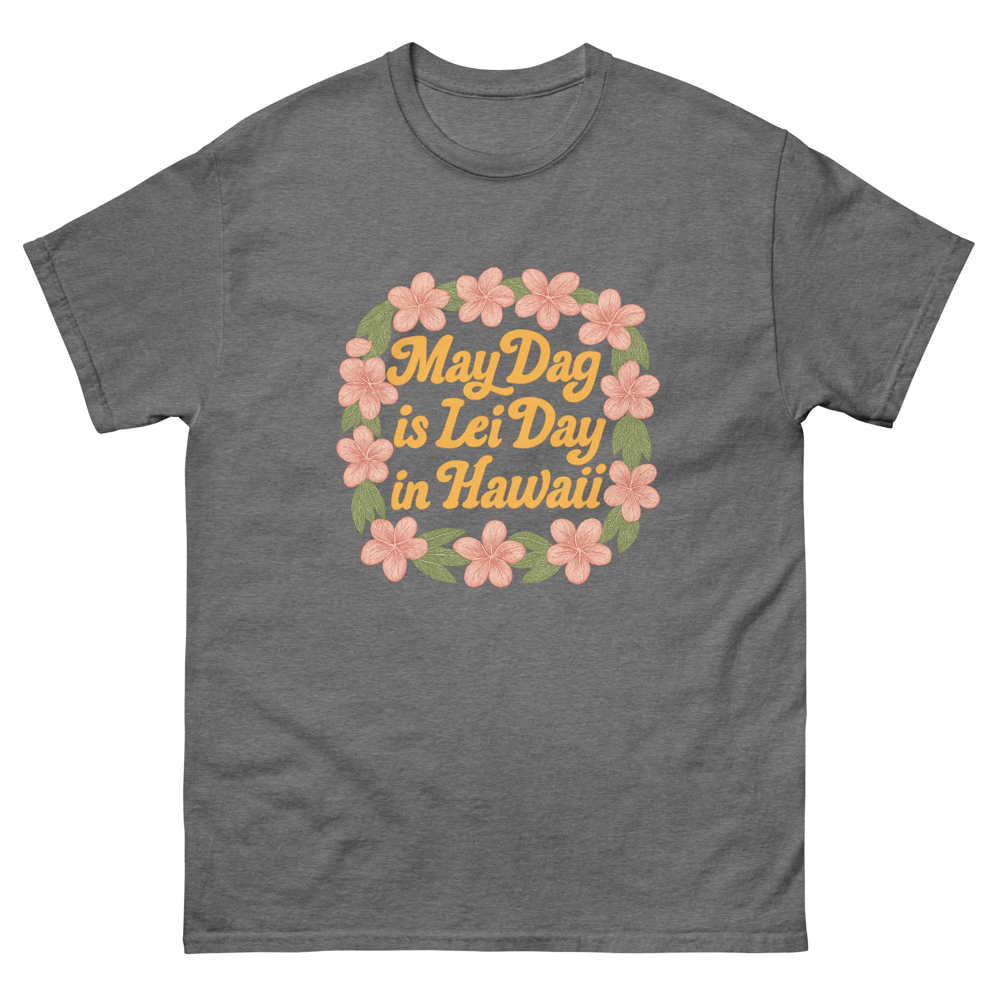 Lei Day Hawaiian t-shirt design on a Graphite Heather unisex tee