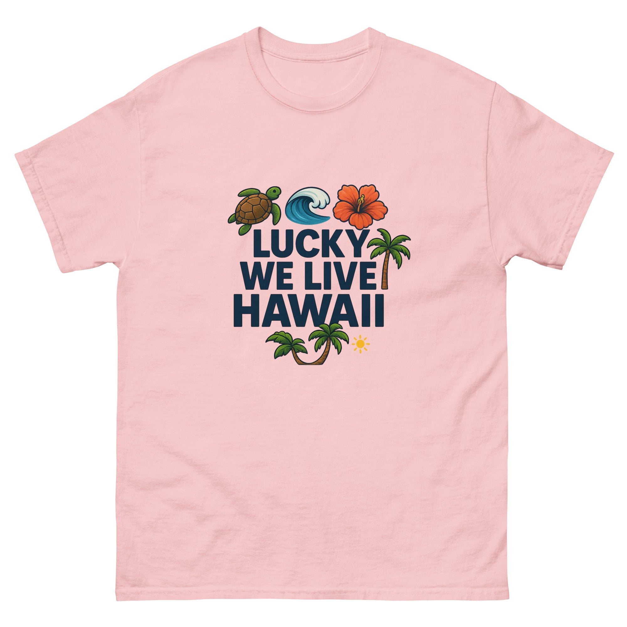 Lucky We Live Hawaii Type Hawaiian t-shirt design on a Light Pink unisex tee