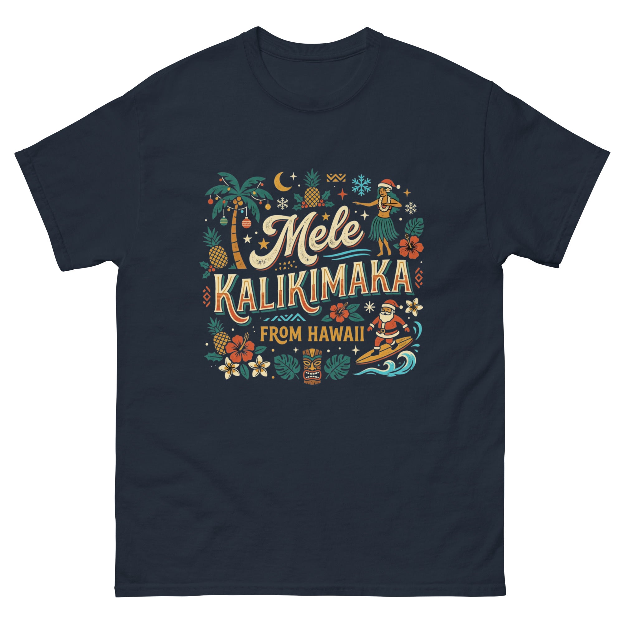 Mele Kalikimaka from Hawaii T-Shirt | Hawaiian Tropical Aloha Tee
