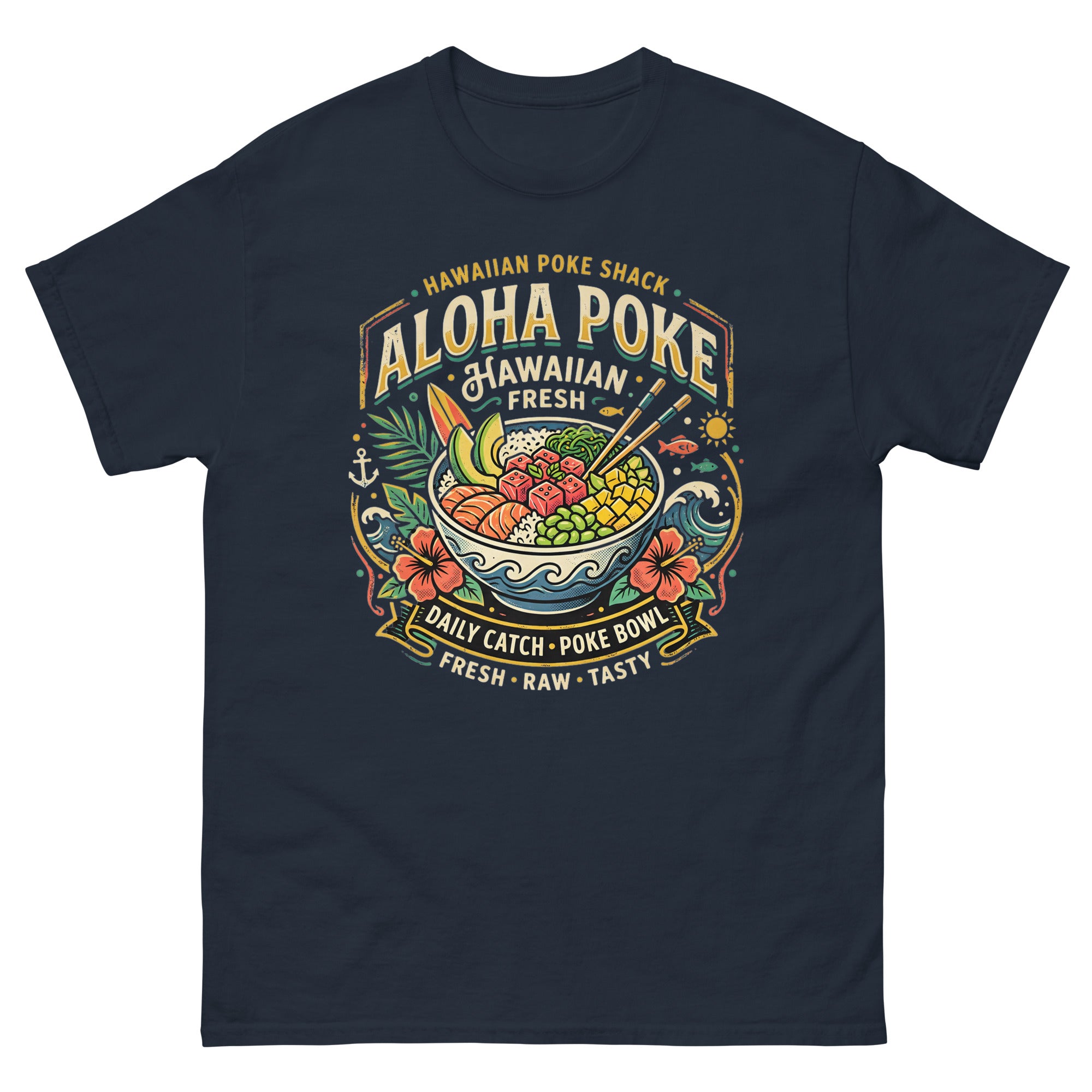 Aloha Poke Hawaiian Poke Shack Hawaiian t-shirt design on a Navy unisex tee