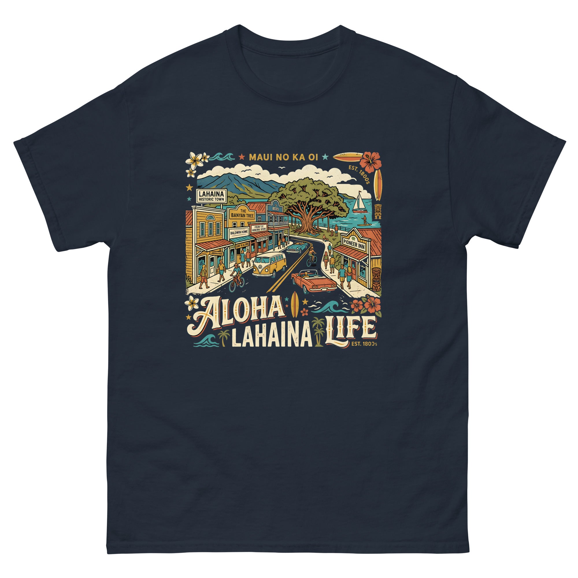 Aloha Lahaina Life Maui No Ka Oi Hawaiian t-shirt design on a Navy unisex tee