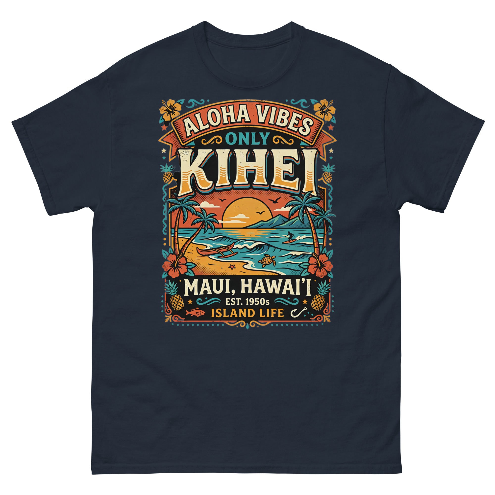 Aloha Vibes Only Kihei Hawaiian t-shirt design on a Navy unisex tee