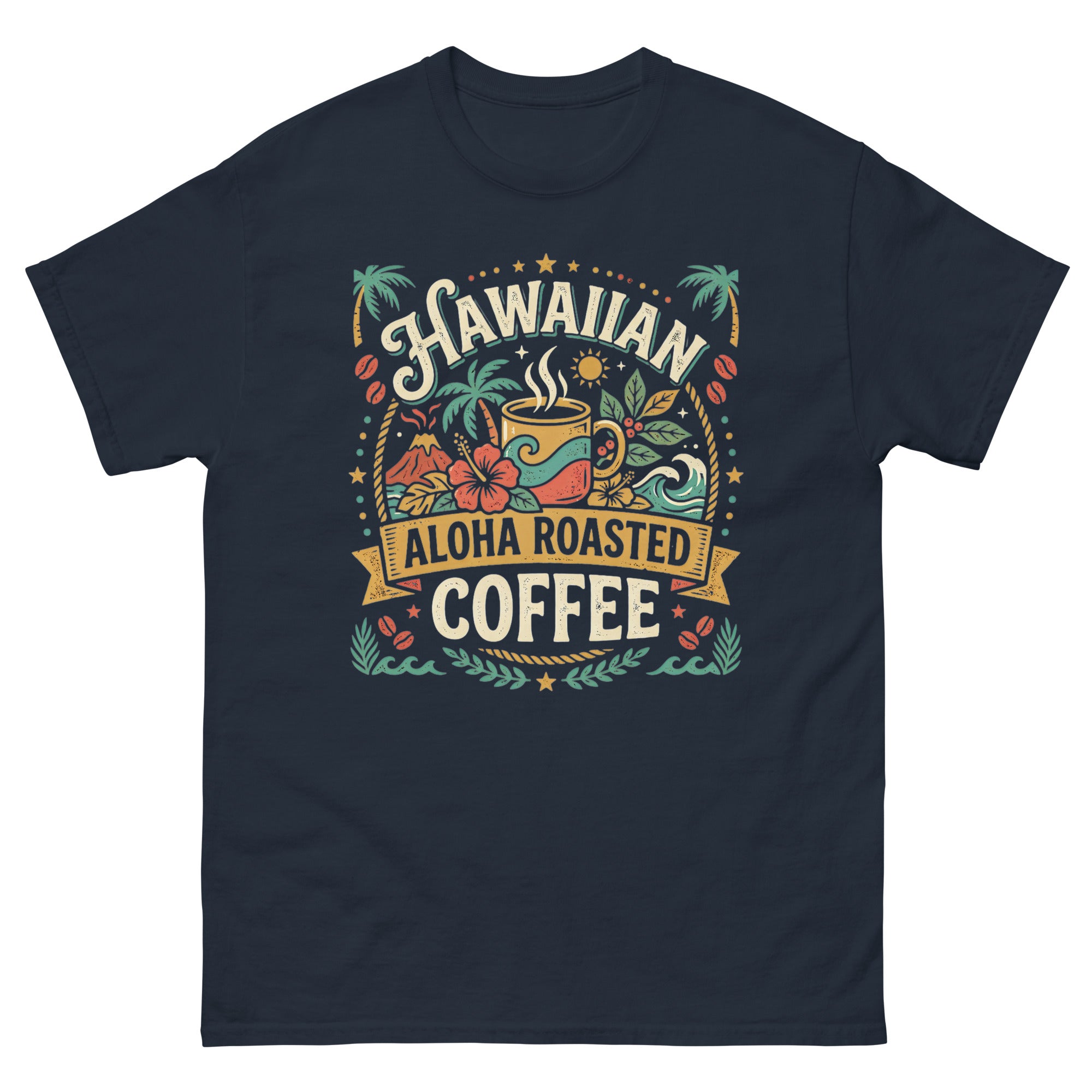 Hawaiian Aloha Roasted Coffee Hawaiian t-shirt design on a Navy unisex tee