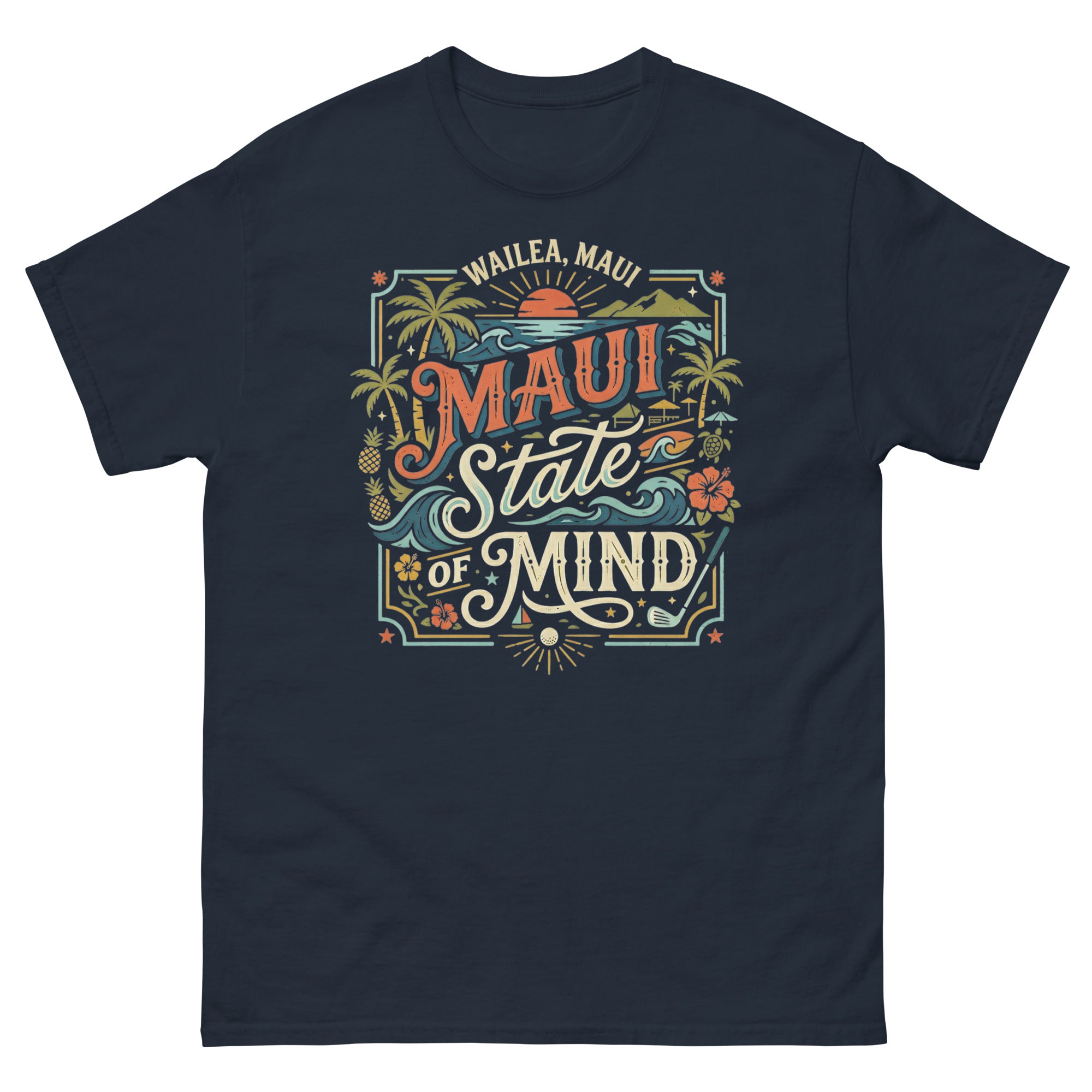 Wailea Maui State of Mind Hawaiian t-shirt design on a Navy unisex tee