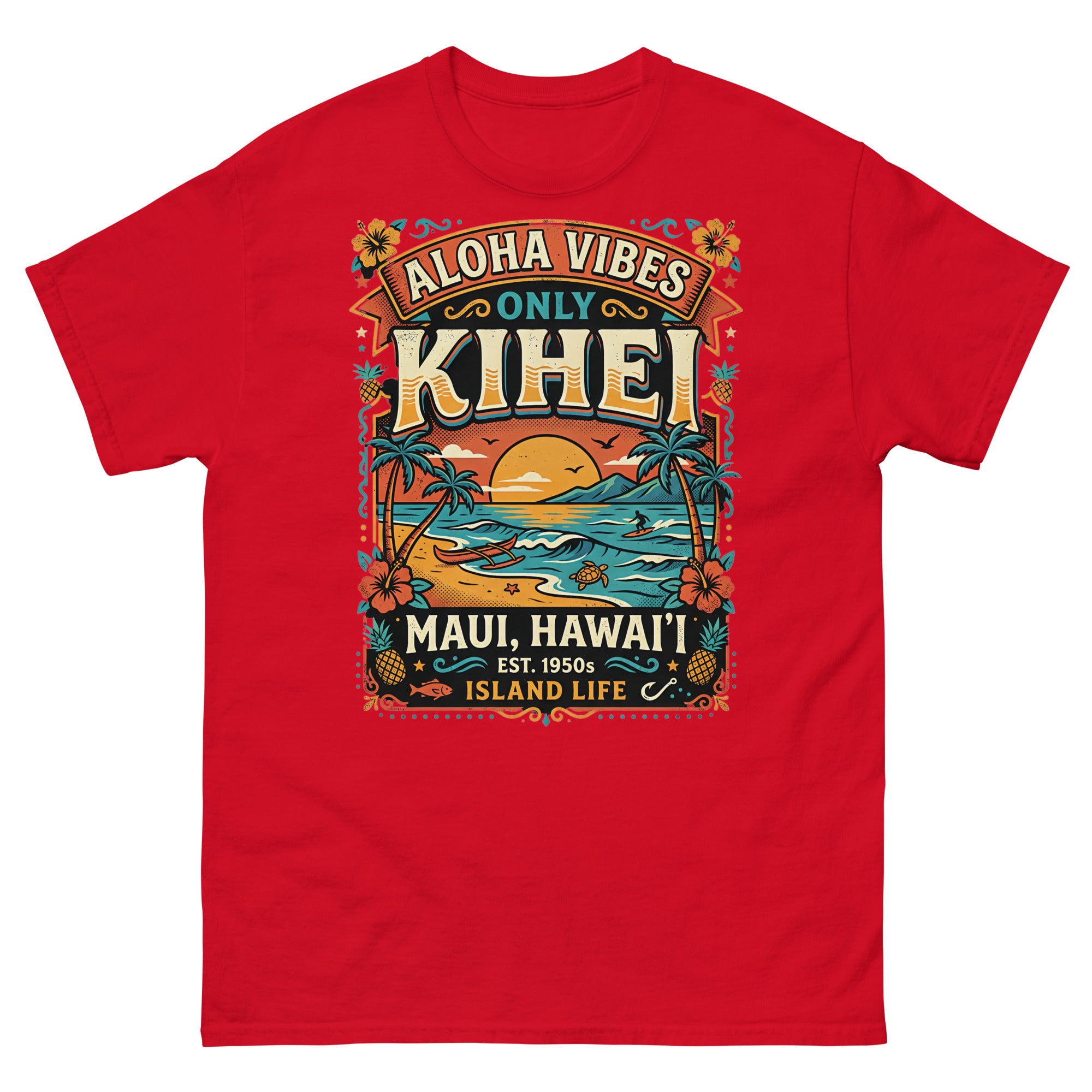 Aloha Vibes Only Kihei Hawaiian t-shirt design on a Red unisex tee