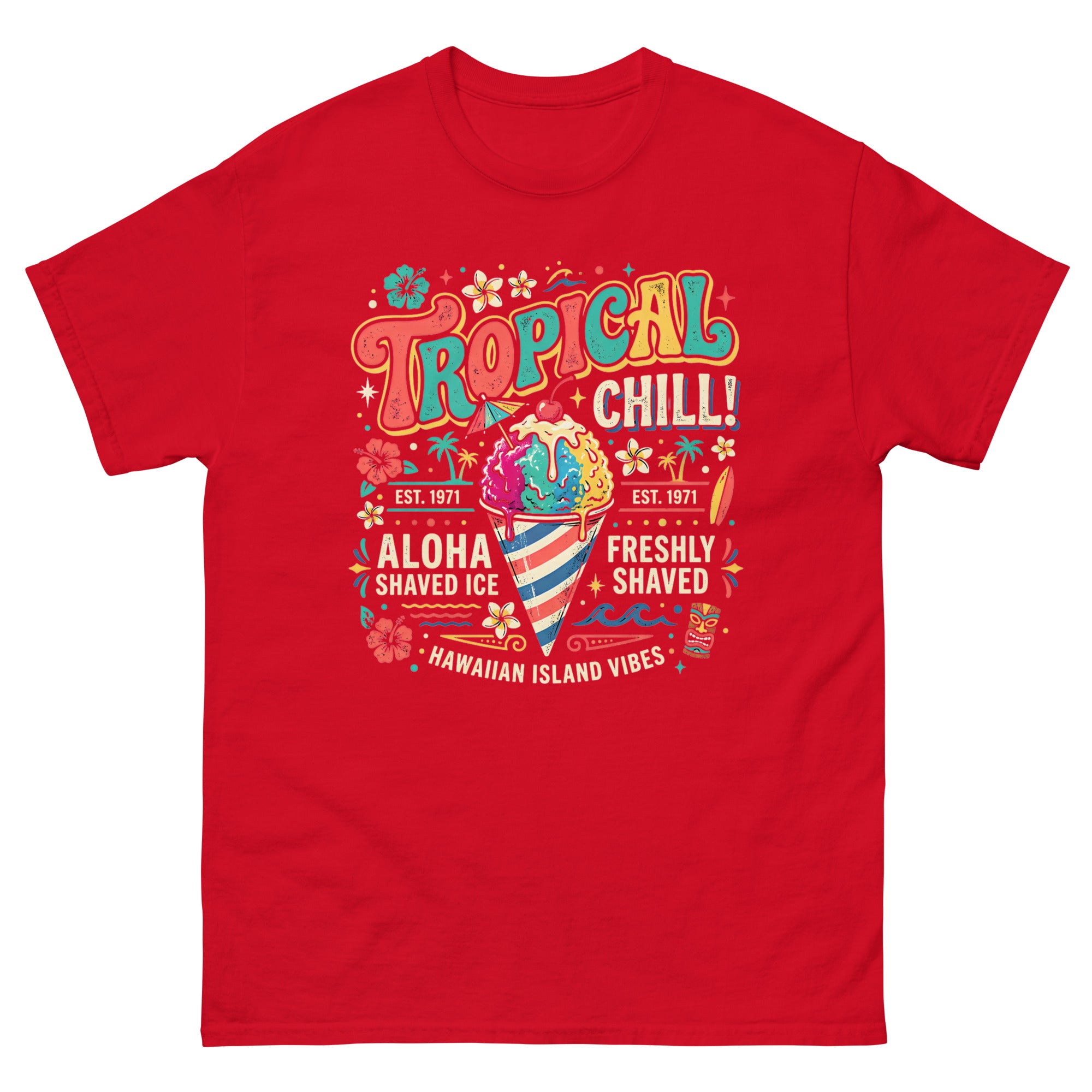 Tropical Chill Aloha Shaved Ice Hawaiian t-shirt design on a Red unisex tee
