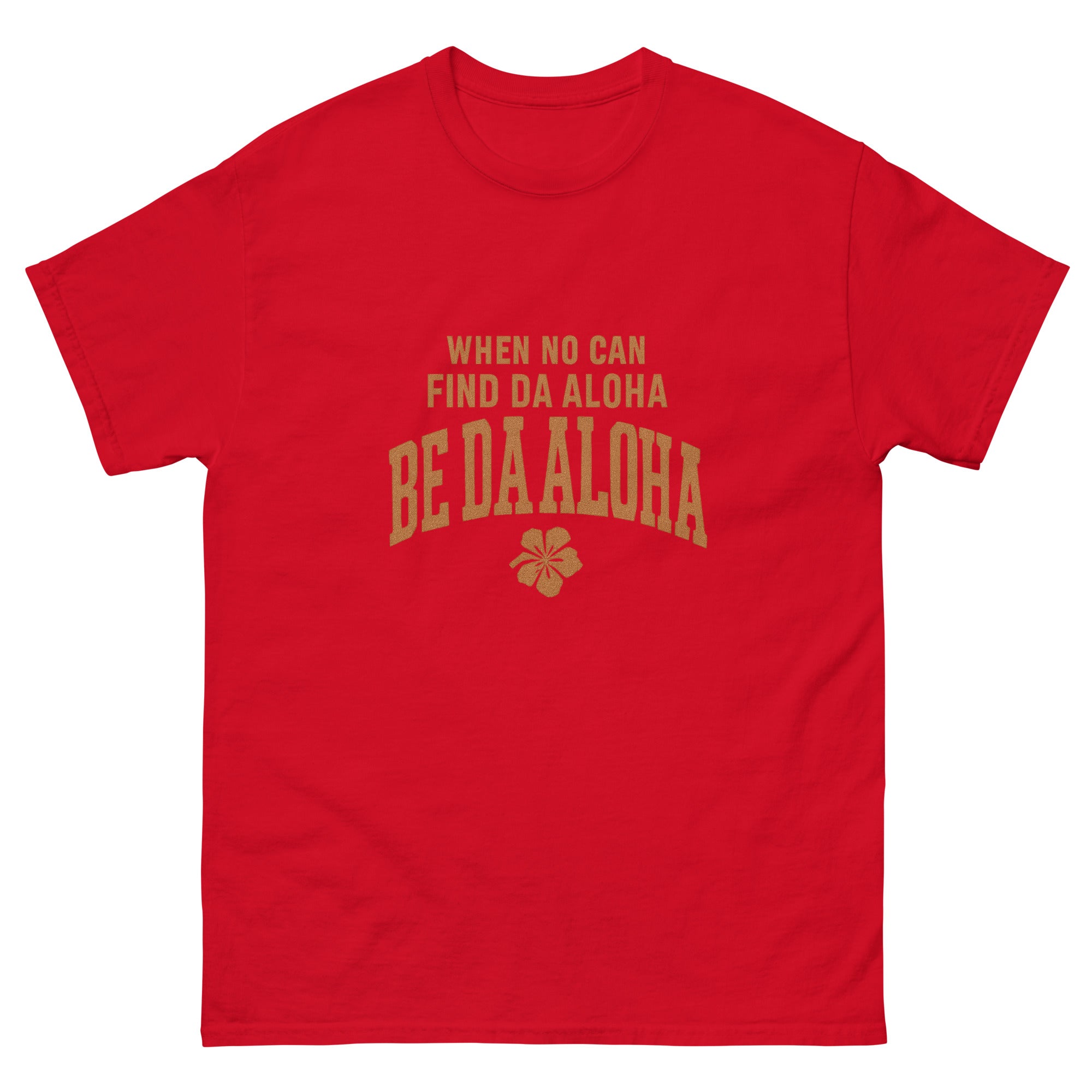 Be Da Aloha Hawaiian t-shirt design on a Red unisex tee