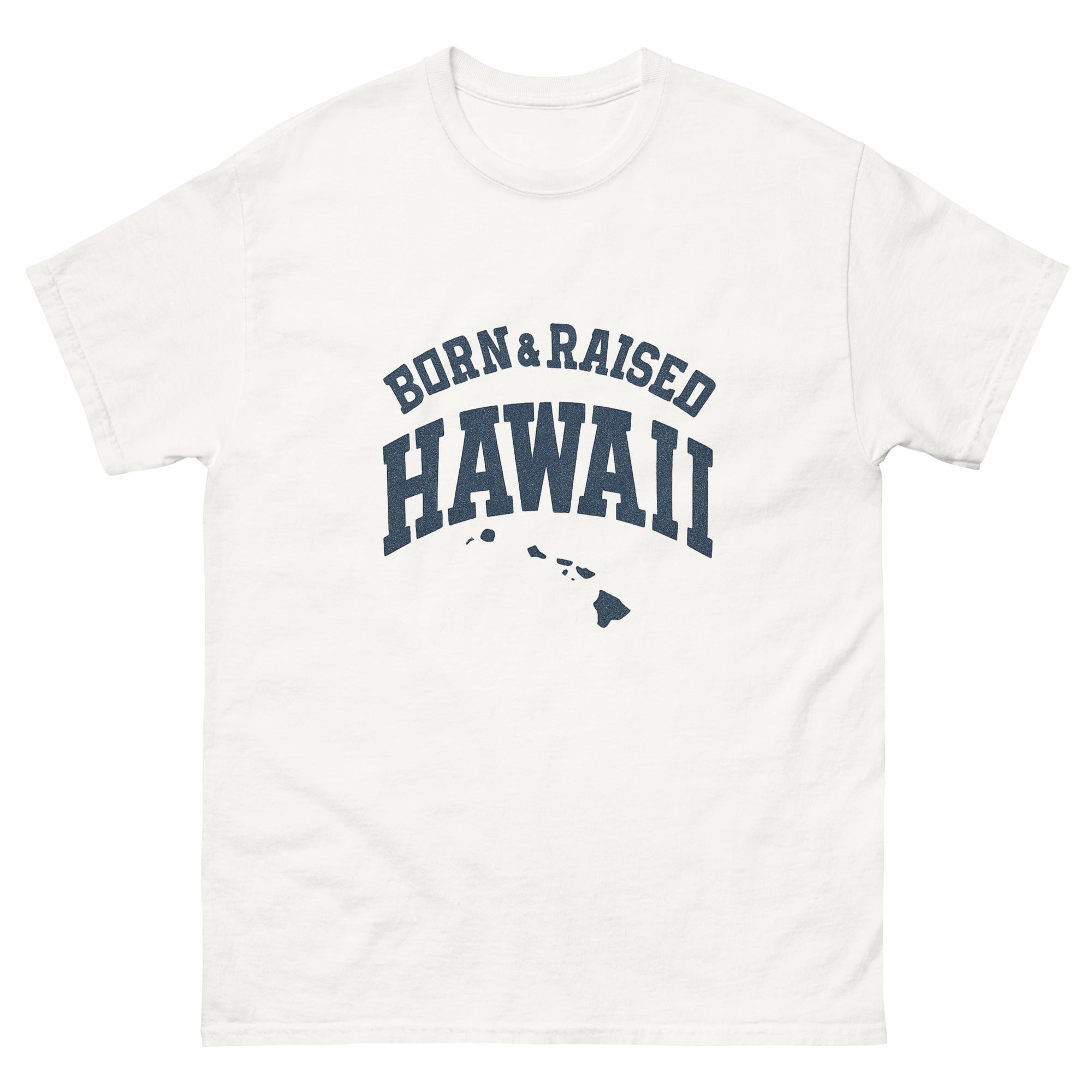 Born And Raised Hawaii Hawaiian t-shirt design on a White unisex tee